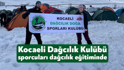 Kocaeli Dağcılık ve Doğa Sporları Kulübü, Türkiye Dağcılık Federasyonu'nun 2025