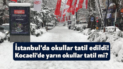 İstanbul'da okullar tatil edildi. Peki Kocaeli'de yarın okullar tatil mi?
