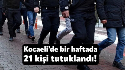Kocaeli’de emniyet ve jandarma ekipleri tarafından bir hafta boyunca gerçekleşen