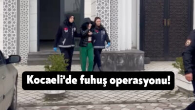 Kocaeli İl Emniyet Müdürlüğü Asayiş Şube Ahlak Büro ekipleri tarafından