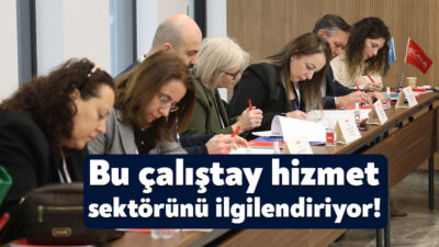 Büyükşehir, Kocaeli’ndeki paydaşların bir araya geldiği Hizmet Sektörü Çalıştayı’na ev