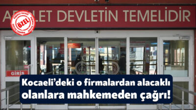 Kocaeli’de faaliyetlerini yürüten 3 şirket konkordato ilan etmişti. Söz konusu