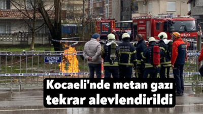 Kocaeli'nde sondaj çalışması sırasında açığa çıkarak yanmaya başlayan metan gazı,