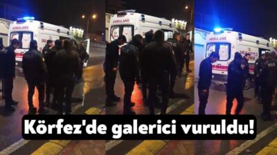 Kocaeli'nin Körfez ilçesinde bir galerici, husumetlisi olduğu şahıs tarafından silahla
