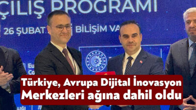 Avrupa Dijital İnovasyon Merkezleri açılış programında konuşan Sanayi ve Teknoloji