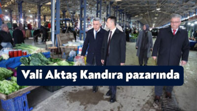 Kocaeli Valisi İlhami Aktaş Kandıra'da her çarşamba kurulan ve bölgenin