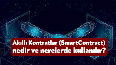 Blokzincir teknolojisinin hayatımıza girmesiyle birlikte, Akıllı Kontratlar (SmartContracts) kavramı da