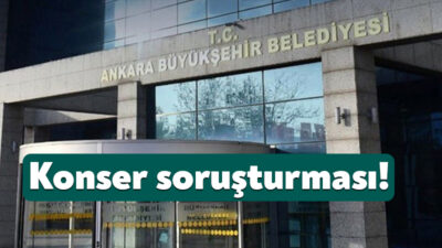 Ankara Büyükşehir Belediye’sine 33 konser hakkında kamu zararı iddiasıyla soruşturma