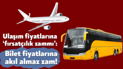 Ramazan Bayramı’na kısa bir süre kala otobüs ve uçak biletlerine