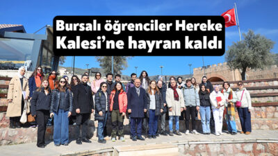 Bursa Teknik Üniversitesi öğrencileri, Hereke Kalesi’ni ziyaret etti, incelemelerde bulundu.