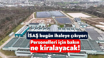 Kocaeli Büyükşehir Belediyesi’nin iştiraklerinden olan İSAŞ’ta personelleri yakından ilgilendiren bir