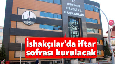 Derince Belediyesi’nin 11 Mart Salı günü İshakçılar Köy Meydanı’nda kuracağı