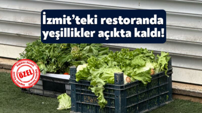 İzmit’te bir restorana ait olan ve lahmacun yapımında kullanılan yeşillikler