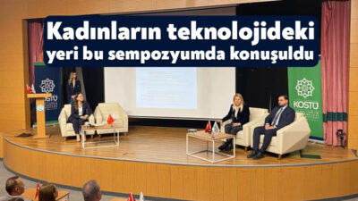 Kocaeli Sağlık ve Teknoloji Üniversitesi'nde düzenlenen sempozyumda, kadınların dijital dönüşümde