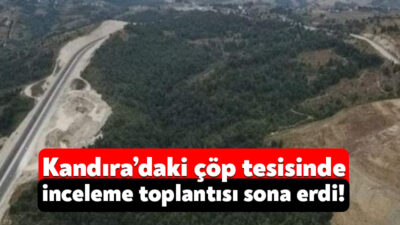 Kocaeli Büyükşehir Belediyesi’nin Kandıra’nın Akçakese Mahallesi’nde yapmak istediği atık bertaraf