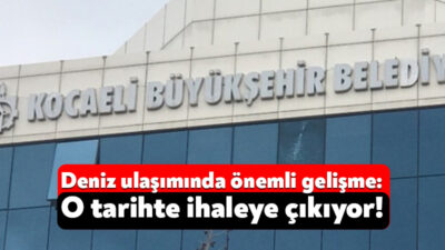 Kocaeli Büyükşehir Belediyesi deniz ulaşımında kullanmak üzere bir adet yolcu