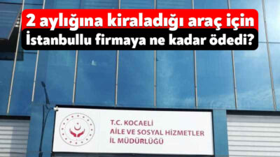 Kocaeli Aile ve Sosyal Hizmetler İl Müdürlüğü 21 Şubat’ta araç