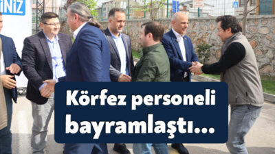 Körfez Belediye Başkanı Şener Söğüt, Ramazan Bayramı öncesi son mesai