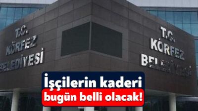 Körfez Belediyesi’nde sendika ve iş veren temsilcisi arasında bir süre