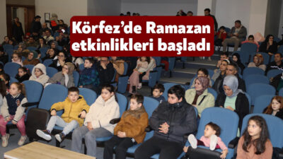 Körfez Belediyesi, Ramazan ayının manevi iklimini yaşatmak amacıyla, bu yıl