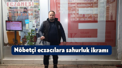 Kocaeli Büyükşehir Belediyesi, Ramazan ayında gece nöbetlerinde çalışan eczacılara sahurluk