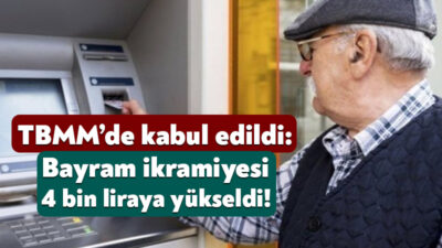 15 milyon emekliye verilecek olan bayram ikramiyesi TBMM’den geçerek yasalaştı.
