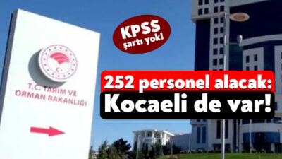 Tarım ve Orman Bakanlığı Türkiye genelinde görevlendirilmek üzere 252 daimi