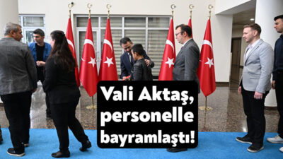 Vali İlhami Aktaş, Ramazan Bayramı münasebetiyle Valilik yerleşkesinde bulunan kurum