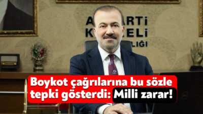Kocaeli Büyükşehir Belediye Başkanı Tahir Büyükakın’ın boykot çağrılarına tepki göstermesinden