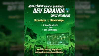 Büyükşehir Belediyesi, Kocaelispor'un Bandırmaspor ile oynayacağı maçı İzmit Kent Meydanı'nda