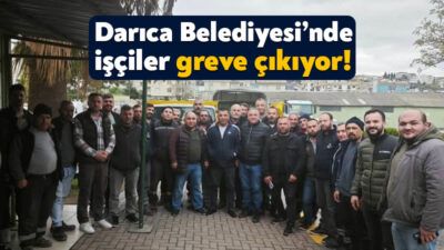 Darıca Belediyesi ile Hizmet İş Sendikası arasında başlayan toplu iş