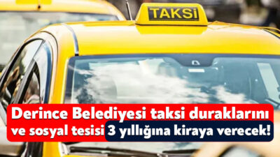 Derince Belediyesi 8 adet işyerini kiraya vermek için nisan ayında