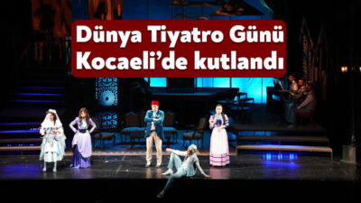Kocaeli Büyükşehir Belediyesi Şehir Tiyatroları, 27 Mart Dünya Tiyatro Günü’nü
