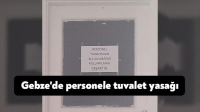 Gebze Belediyesi’nde yaşanan tuvalet skandalı, kurum içi huzuru derinden sarstı.