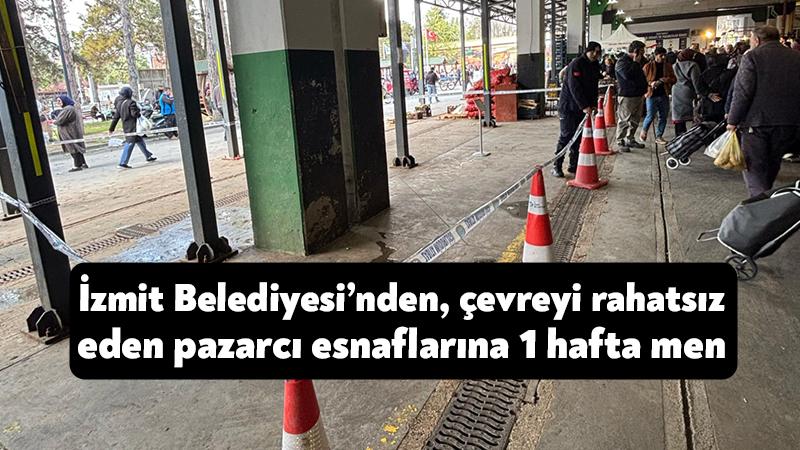 İzmit Belediyesi Zabıta Müdürlüğü ekipleri, Doğu Kışla Pazar Alanı’nda kavga