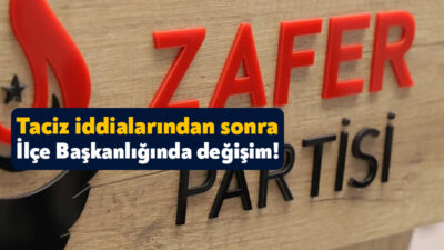 Zafer Partisi’nde bir süre önce gündeme gelen taciz iddialarından sonra