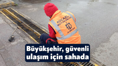 Büyükşehir Belediyesi, İzmit ve çevresinde ulaşımın güvenli ve sorunsuz devam