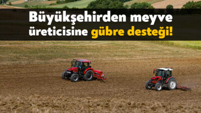Büyükşehir Belediyesi’nin tarıma verdiği destekler giderek büyüyor. Bu kapsamda Büyükşehir;