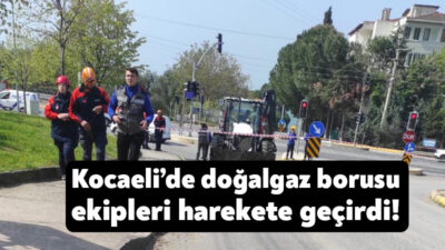 Kocaeli'nin Karamürsel ilçesinde altyapı çalışmaları esnasında doğal gaz borusu delindi.