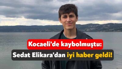 Kocaeli’de arkadaşına gitmek için evinden ayrılan ve son olarak Eskişehir’de
