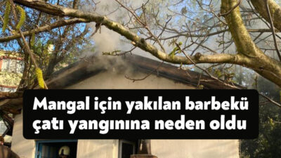 Kocaeli’nin Karamürsel ilçesinde mangal için yakılan barbekü çatı yangınına neden