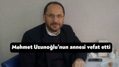 AK Parti eski il başkan yardımcılarından iş adamı Mehmet Uzunoğlu’nun