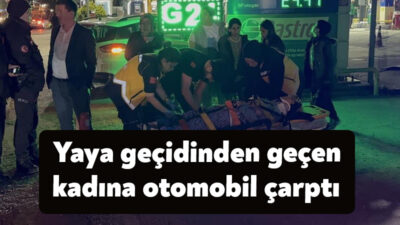 Kocaeli'nin Gebze ilçesinde yaya geçidinden karşıya geçerken otomobilin çarptığı kadın