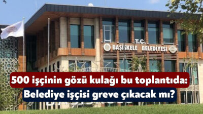 Başiskele Kentsel Dönüşüm A.Ş. ile Hizmet İş Sendikası arasında 500