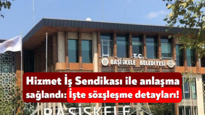 Başiskele Belediyesi’nde Hizmet İş Sendikası ile iş veren arasında başlayan