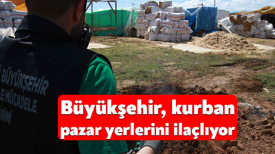 Büyükşehir Belediyesi, Kurban Bayramı öncesinde kurbanlık satış alanlarında sivrisinek ve