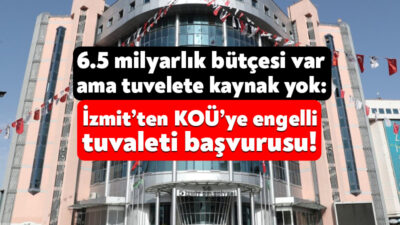 Kocaeli Üniversitesi Rektörü Prof. Dr. Nuh Zafer Cantürk’ün engelli tuvaletine