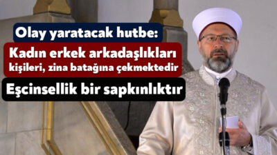 Diyanet İşleri Başkanlığı’nın bugünkü Cuma hutbesi sosyal medyada büyük yankı