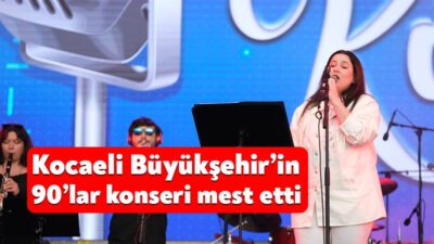 Kocaeli Büyükşehir Belediyesi’nin İzmit Milli İrade Meydanı’nda gerçekleştirdiği 90’lar Konseri
