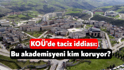 Kocaeli Üniversitesi’nde görev yapan A.A. isimli akademisyenin öğrencileri taciz ettiği